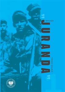 Bild von Brygada "Juranda". Zarys historii 1. Brygady Wileńskiej Armii Krajowej