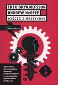 Polska książka : Wyścig z m... - Erik Brynjolfsson, Andrew McAfee