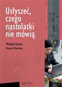 Usłyszeć, ... - Philippe Gutton, Vincent Villeminot -  polnische Bücher