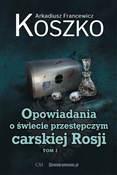 Polnische buch : Opowiadani... - Arkadiusz Francewicz Koszko