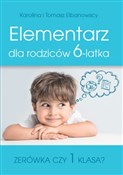 Polska książka : Elementarz... - Karolina Elbanowska, Tomasz Elbanowski