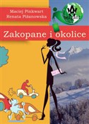 Zakopane i... - Maciej Pinkwart, Renata Piżanowska -  polnische Bücher