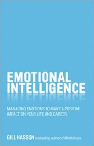 Obrazek Emotional Intelligence Managing Emotions to Make a Positive Impact on Your Life and Career
