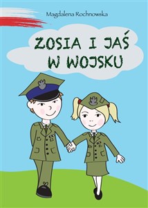 Obrazek Zosia i Jaś w wojsku