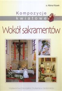 Bild von Kompozycje kwiatowe Wokół sakramentów