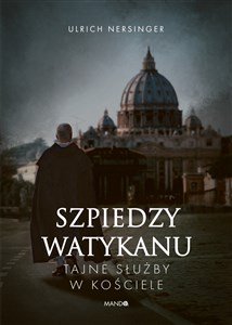 Bild von Szpiedzy Watykanu Tajne służby w Kościele