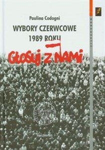 Obrazek Wybory czerwcowe 1989 roku U progu przemiany ustrojowej