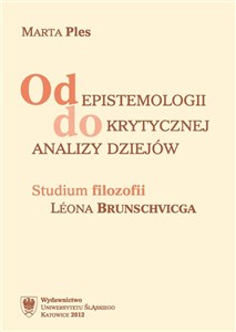 Obrazek Od epistemologii do krytycznej analizy dziejów