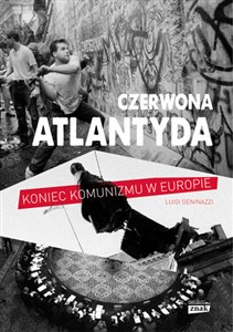 Bild von Czerwona Atlantyda Upadek komunizmu w Europie
