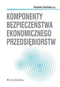 Obrazek Komponenty bezpieczeństwa ekonomicznego przedsiębiorstw