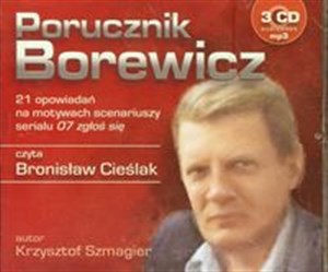 Bild von [Audiobook] Porucznik Borewicz 21 opowiadań na motywach scenariuszy serialu 07 zgłoś się czyta Bronisław Cieślak
