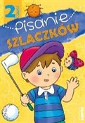Pisanie sz... - Opracowanie Zbiorowe -  polnische Bücher