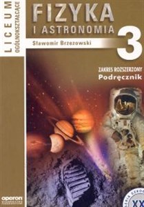 Obrazek Fizyka i astronomia 3 Podręcznik Liceum ogólnokształcące Zakres rozszerzony