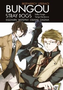 Obrazek Bungou stray dogs. Light novel. Egzamin Osamu Dazaia