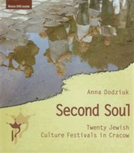 Obrazek Second Soul Twenty Jewish Culture Festivals in Cracow