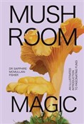 Mushroom M... - Sapphire McMullan-Fisher, Marta Zafra -  polnische Bücher