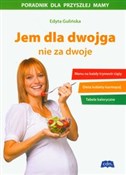 Jem dla dw... - Edyta Gulińska - buch auf polnisch 