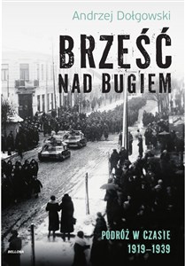 Bild von Brześć nad Bugiem Podróż w czasie 1919-1939