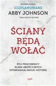 Polnische buch : Ściany będ... - Abby Johnson, Kristin Detrow