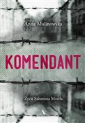 Polska książka : Komendant ... - Anna Malinowska