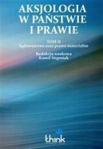 Obrazek Aksjologia w państwie i prawie T.2