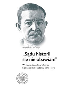 Bild von Wojciech Korfanty Wystąpienia na forum Sejmu Śląskiego II i III kadencji (1930-1935)