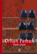 Zobacz : Dom ciszy - Orhan Pamuk