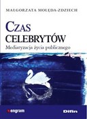 Czas celeb... - Małgorzata Molęda-Zdziech -  polnische Bücher