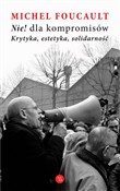 Polska książka : Nie dla ko... - Michel Foucault