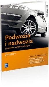 Bild von Podwozia i nadwozia pojazdów samochodowych Podręcznik do nauki zawodu technik pojazdów samochodowych, mechanik pojazdów samochodowych