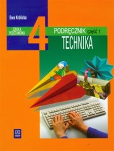 Obrazek Technika 4 Podręcznik Część 1 Szkoła podstawowa