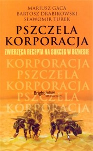 Obrazek Pszczela korporacja Zwierzęca recepta na sukces w biznesie