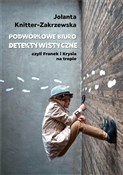 Podwórkowe... - Jolanta Knitter-Zakrzewska -  Książka z wysyłką do Niemiec 