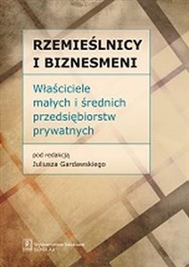 Obrazek Rzemieślnicy i Biznesmeni Właściciele małych i średnich przedsiębiorstw prywatnych