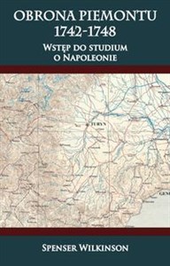 Obrazek Obrona Piemontu 1742-1748 Wstęp do studium o Napoleonie