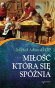 Polnische buch : Miłość któ... - Michał Adamski