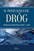 W poszukiw... - Łukasik Joanna Małgorzata, Katarzyna Jagielska, Kowal Stanisław - buch auf polnisch 