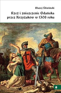 Bild von Rzeź i zniszczenie Gdańska przez Krzyżaków... w.2