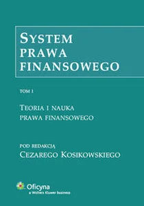 Bild von System prawa finansowego Tom 1 Teoria i nauka prawa finansowego