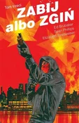 Polska książka : Zabij albo... - Ed Brubaker, Sean Philips