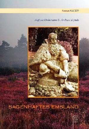 Bild von DELLEMANN, S: SAGENHAFTES EMSLAND