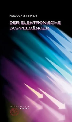 Obrazek STEINER, R: ELEKTRONISCHE DOPPELGÄNGER
