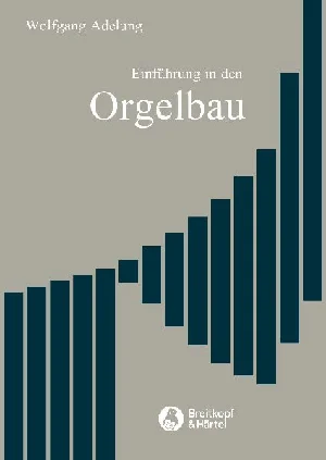 Bild von ADELUNG, W: EINF. ORGELBAU