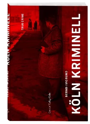 Obrazek IMGRUND, B: KÖLN KRIMINELL