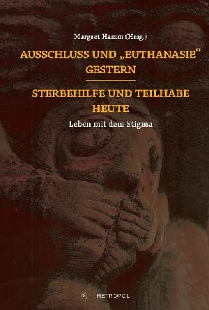 Bild von AUSSCHLUSS UND "EUTHANASIE" GESTERN