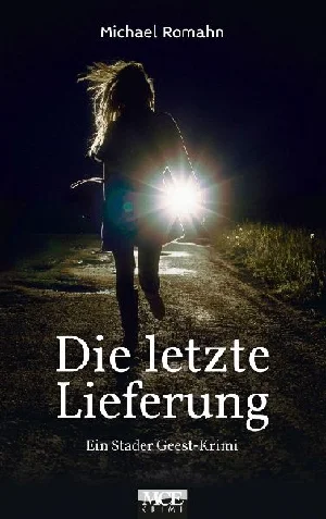 Obrazek ROMAHN, M: DIE LETZTE LIEFERUNG