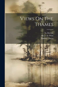 Obrazek COOKE, W: VIEWS ON THE THAMES