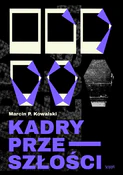Polnische buch : Kadry prze... - Marcin P. Kowalski