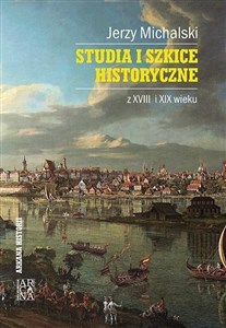 Bild von Studia i szkice historyczne z XVIII i XIX wieku