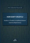 Książka : Horyzonty ... - Piotr Sebastian Ślusarczyk